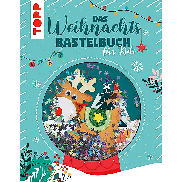 Das Weihnachtsbastelbuch für Kids, frechverlag