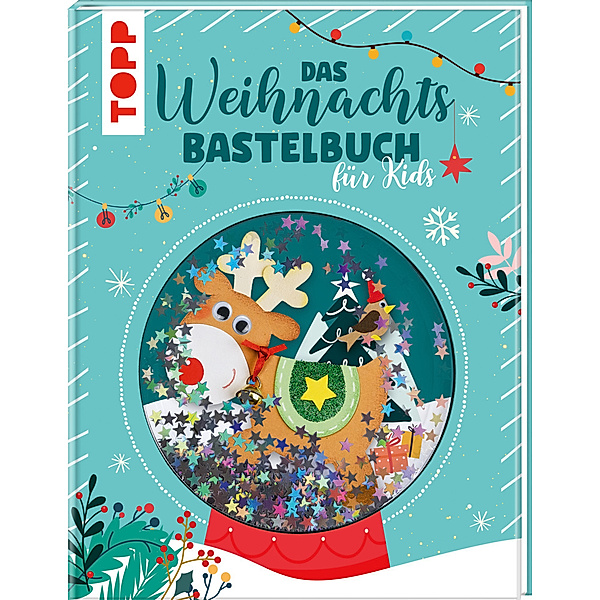 Das Weihnachtsbastelbuch für Kids, frechverlag