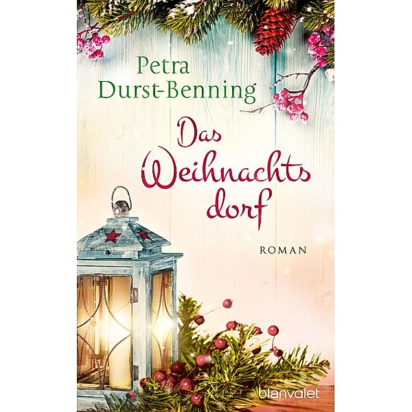 Das Weihnachtsdorf / Maierhofen Bd.2, Petra Durst-Benning
