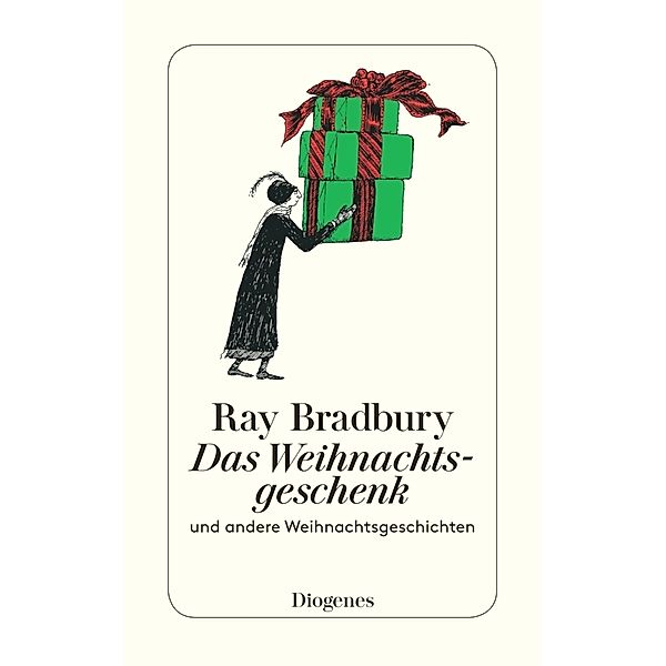 Das Weihnachtsgeschenk und andere Weihnachtsgeschichten, Ray Bradbury