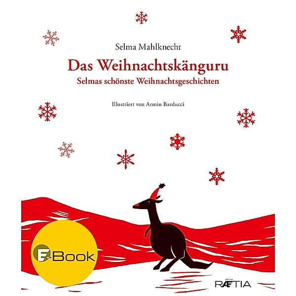 Das Weihnachtskänguru, Selma Mahlknecht