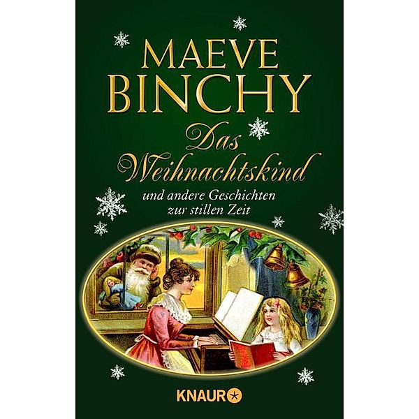 Das Weihnachtskind und andere Geschichten zur stillen Zeit, Maeve Binchy