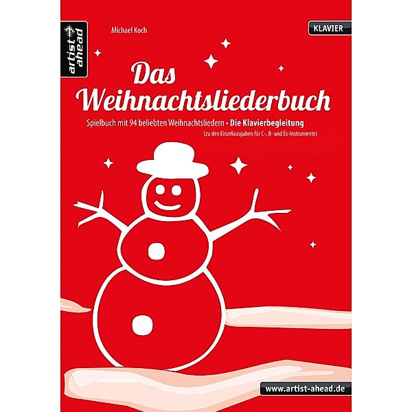 Das Weihnachtsliederbuch, Ausgabe für Klavier (Partitur), Michael Koch