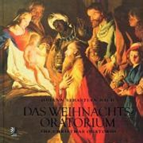 Das Weihnachtsoratorium, Bildband u. 4 Audio-CDs. The Christmas Oratorio, Diverse Interpreten