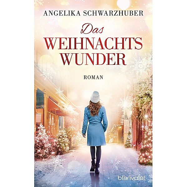 Das Weihnachtswunder, Angelika Schwarzhuber