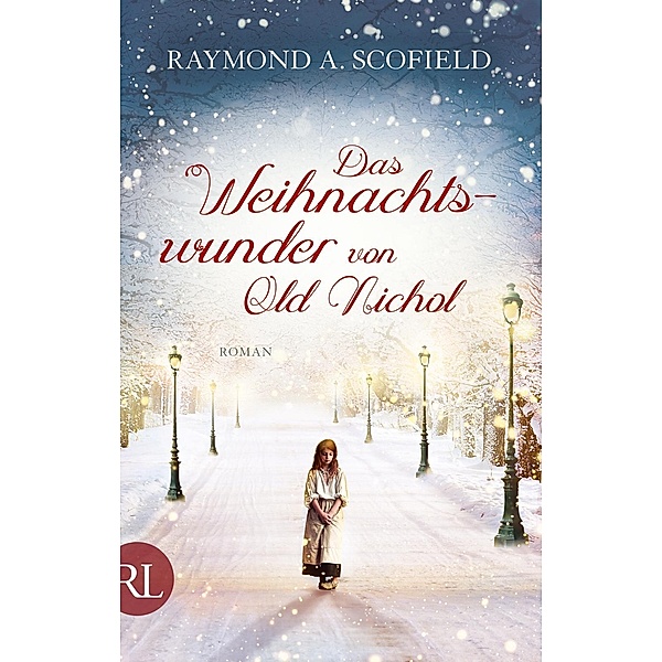 Das Weihnachtswunder von Old Nichol, Raymond A. Scofield