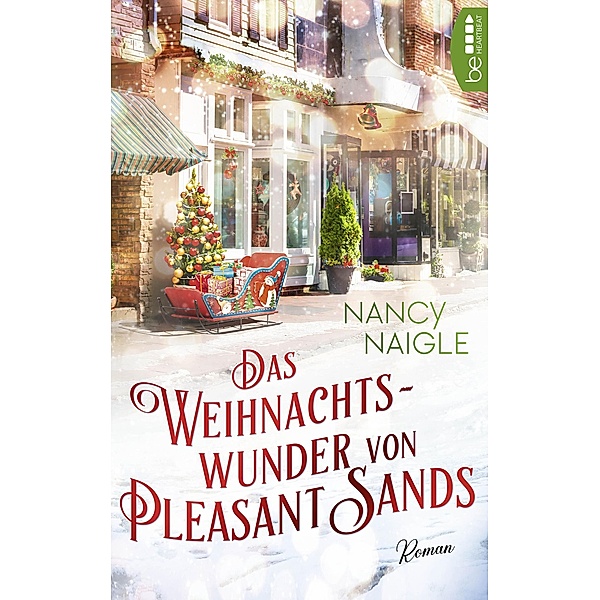 Das Weihnachtswunder von Pleasant Sands / Weihnachten, Winter und die Liebe Bd.2, Nancy Naigle