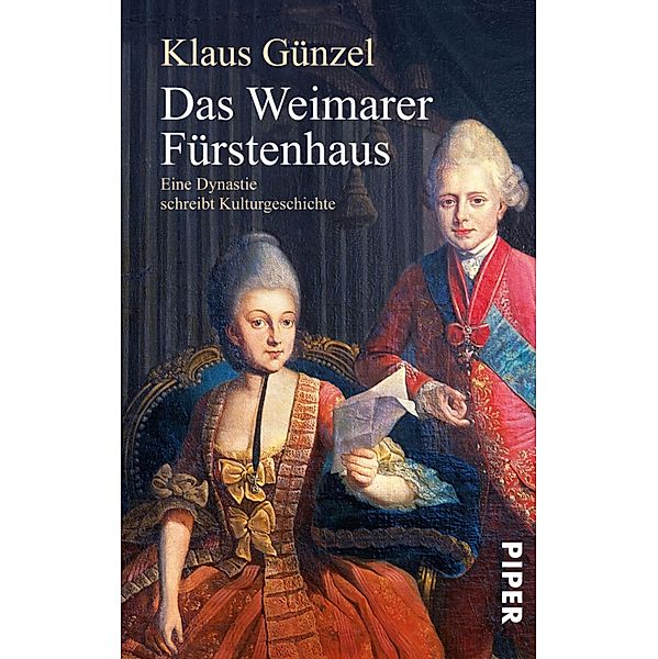 Das Weimarer Fürstenhaus / Piper Taschenbuch, Klaus Günzel