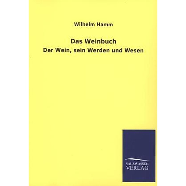 Das Weinbuch, Wilhelm Hamm