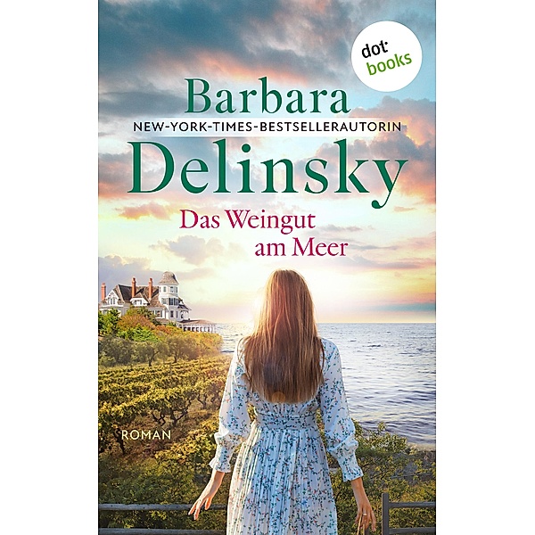 Das Weingut am Meer, Barbara Delinsky
