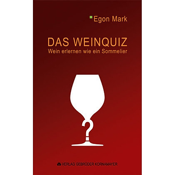 Das Weinquiz, Egon Mark
