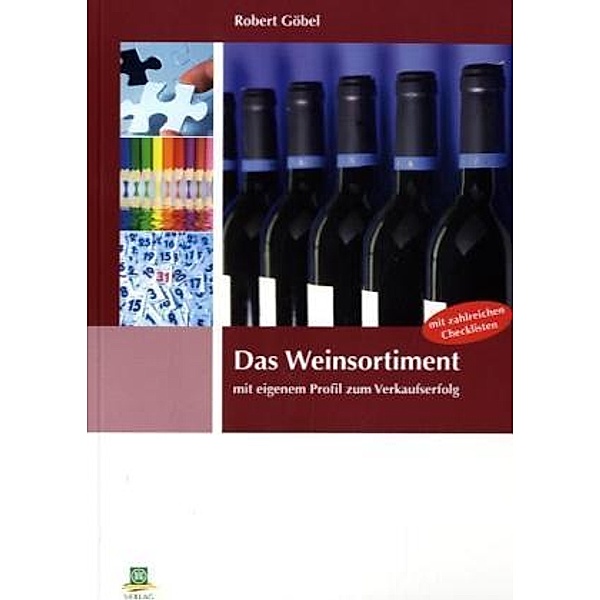 Das Weinsortiment, Robert Göbel
