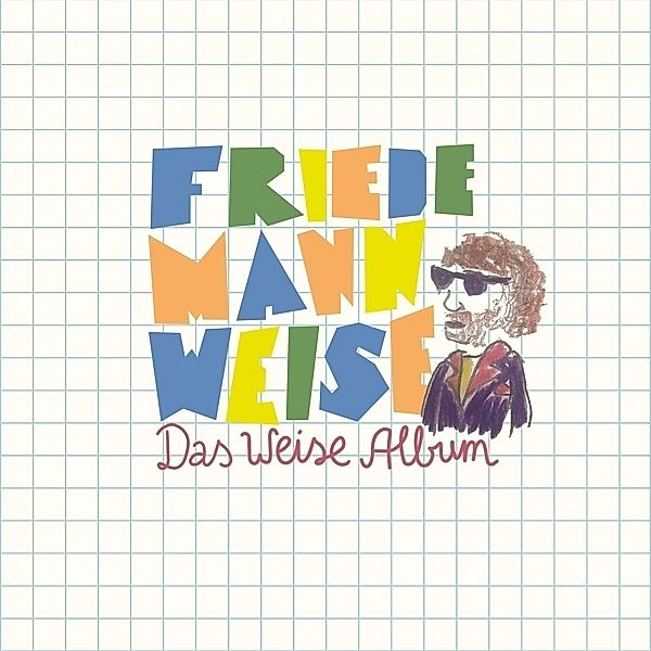 Das Weise Album, Friedemann Weise