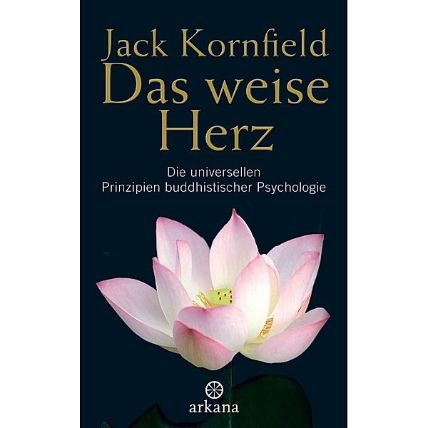 Das weise Herz, Jack Kornfield