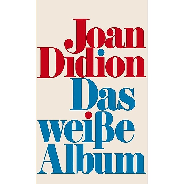 Das weisse Album, Joan Didion