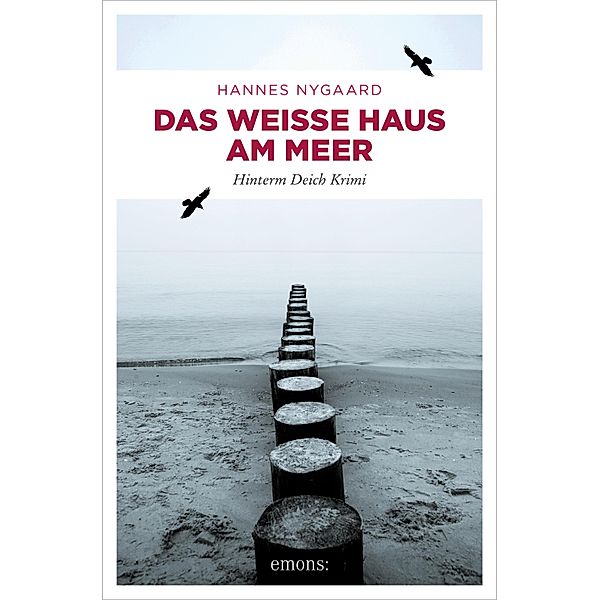 Das Weiße Haus am Meer / Hinterm Deich Krimi, Hannes Nygaard