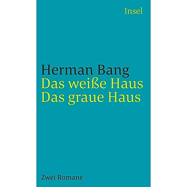 Das weiße Haus / Das graue Haus, Herman Bang