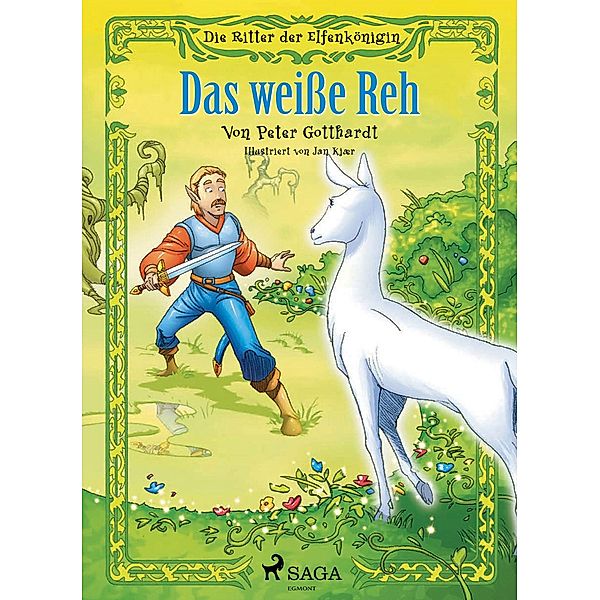 Das weiße Reh / Die Ritter der Elfenkönigin Bd.6, Peter Gotthardt