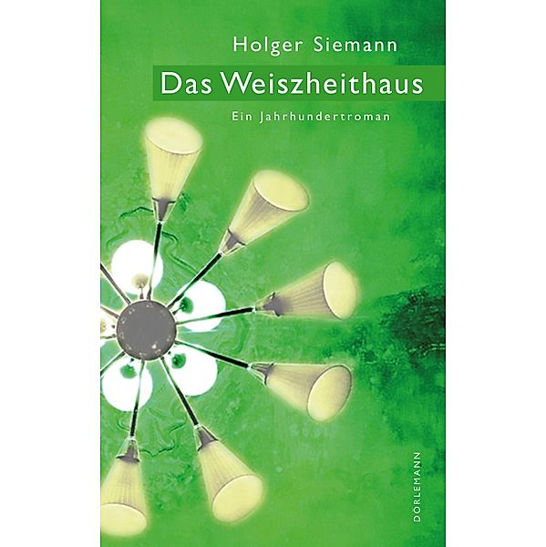 Das Weiszheithaus, Holger Siemann