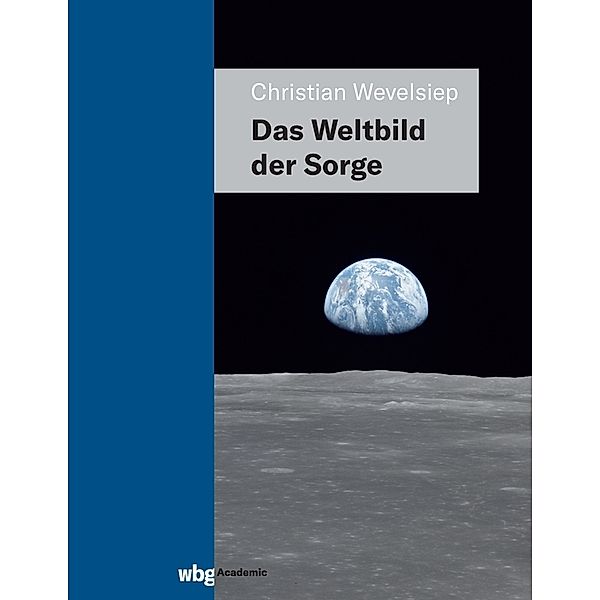 Das Weltbild der Sorge, Christian Wevelsiep