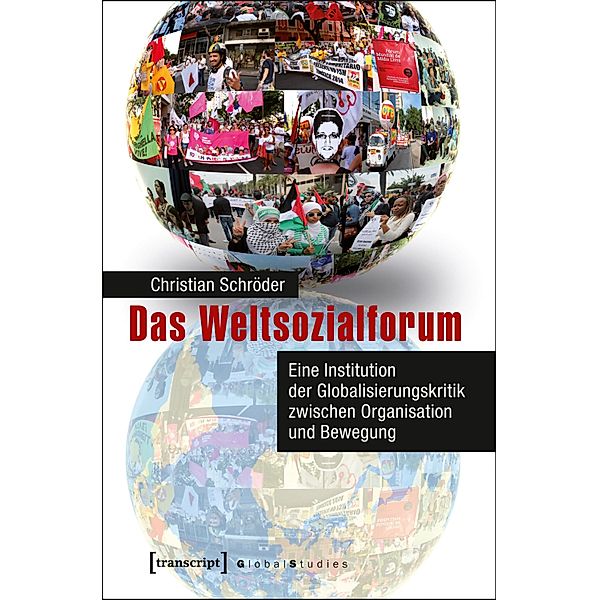 Das Weltsozialforum / Global Studies, Christian Schröder