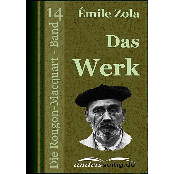 Das Werk / Die Rougon-Macquart, Émile Zola