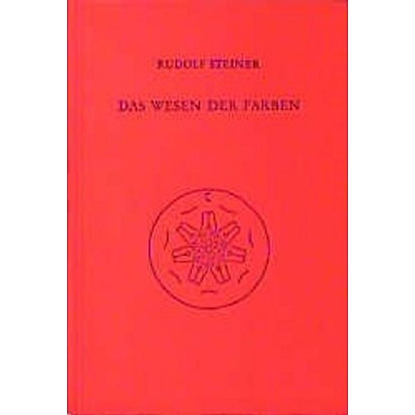 Das Wesen der Farben, Rudolf Steiner