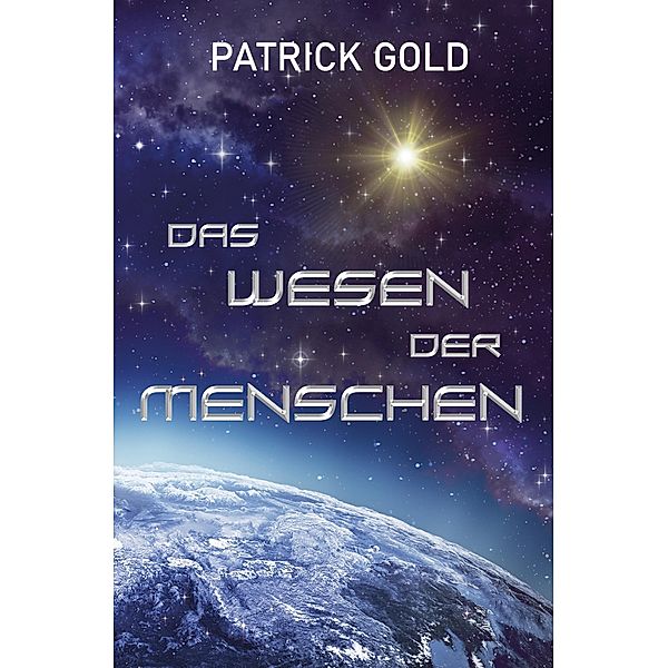 Das Wesen der Menschen, Patrick Gold