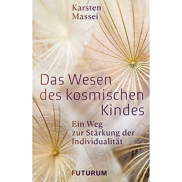 Das Wesen des kosmischen Kindes, Karsten Massei