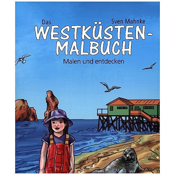 Das Westküsten-Malbuch, Sven Mahnke