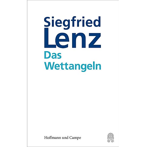 Das Wettangeln, Siegfried Lenz