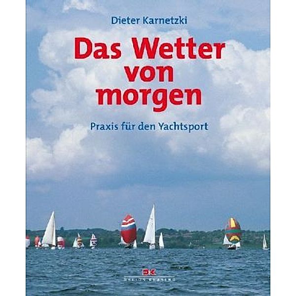 Das Wetter von morgen, Dieter Karnetzki