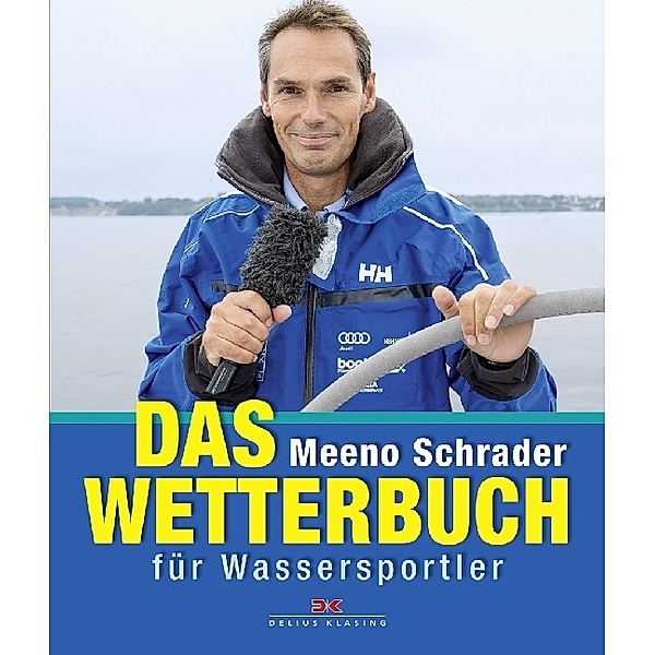 Das Wetterbuch für Wassersportler, Meeno Schrader