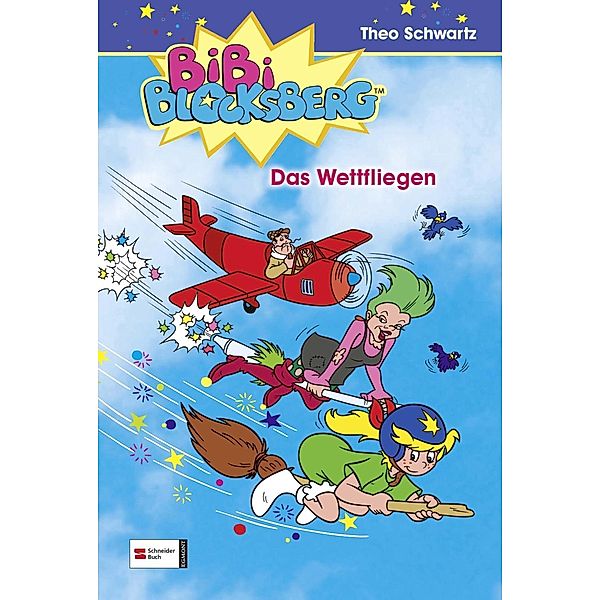 Das Wettfliegen / Bibi Blocksberg Bd.8, Theo Schwartz