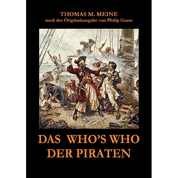Das Who's Who der Piraten, Thomas M. Meine