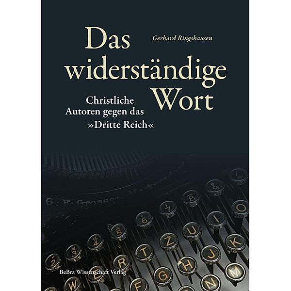 Das widerständige Wort, Gerhard Ringshausen