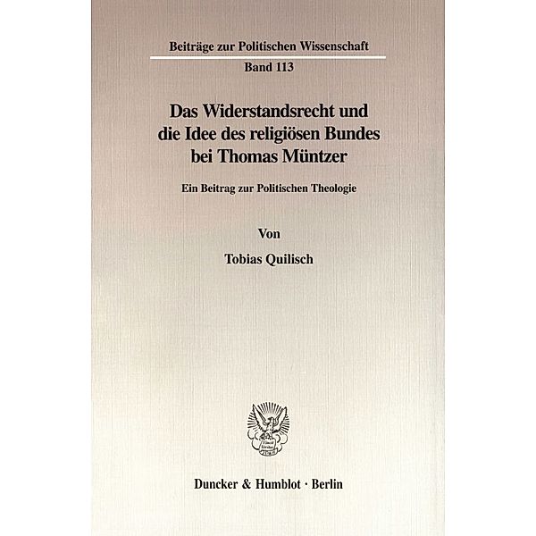 Das Widerstandsrecht und die Idee des religiösen Bundes bei Thomas Müntzer., Tobias Quilisch
