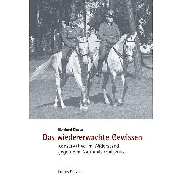 Das wiedererwachte Gewissen, Ekkehard Klausa