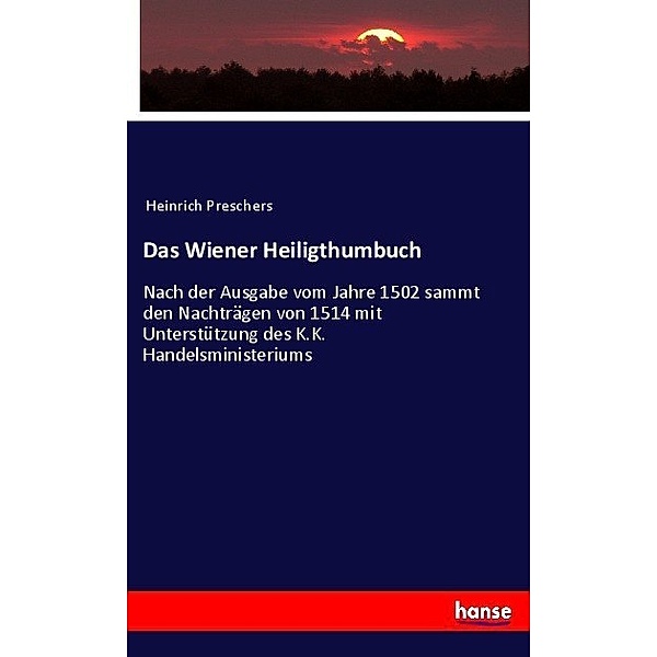 Das Wiener Heiligthumbuch, Anonym