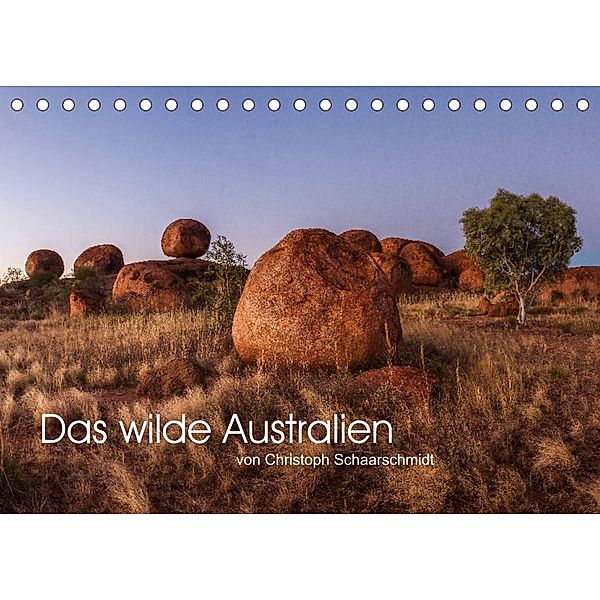 Das wilde Australien (Tischkalender 2021 DIN A5 quer), Christoph Schaarschmidt