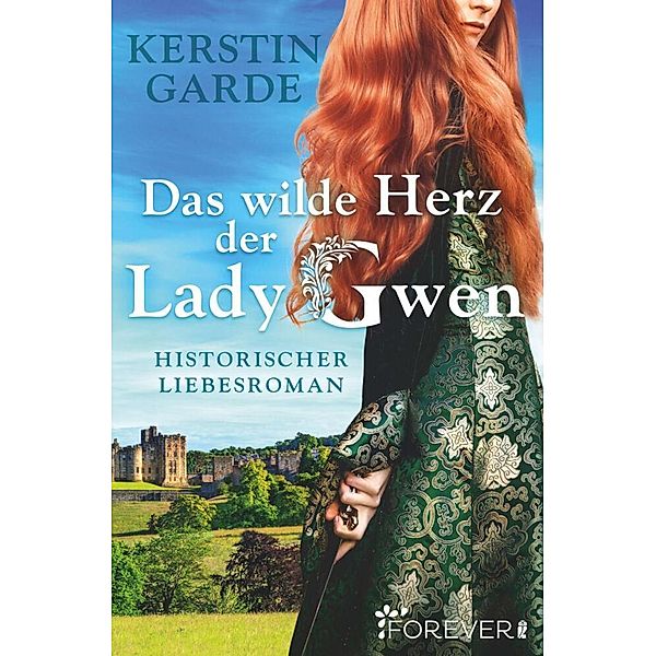 Das wilde Herz der Lady Gwen, Kerstin Garde