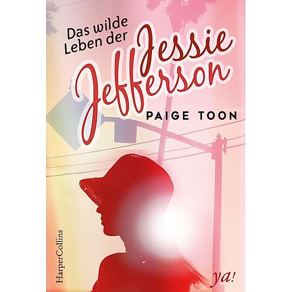 Das wilde Leben der Jessie Jefferson / Jessie Jefferson Bd.2, Paige Toon