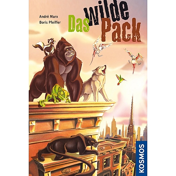 Das wilde Pack Bd.1, Boris Pfeiffer, André Marx