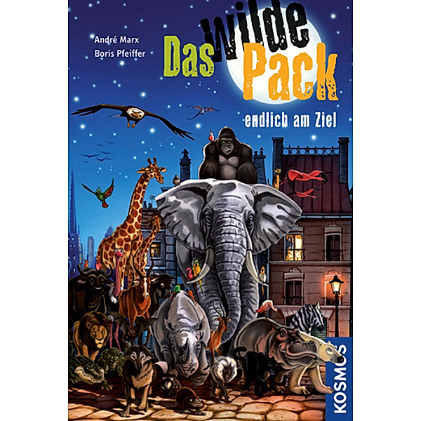 Das wilde Pack endlich am Ziel / Das wilde Pack Bd.15, André Marx, Boris Pfeiffer