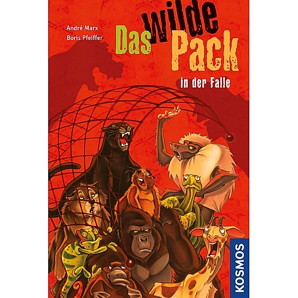 Das wilde Pack in der Falle / Das wilde Pack Bd.5, Boris Pfeiffer, André Marx