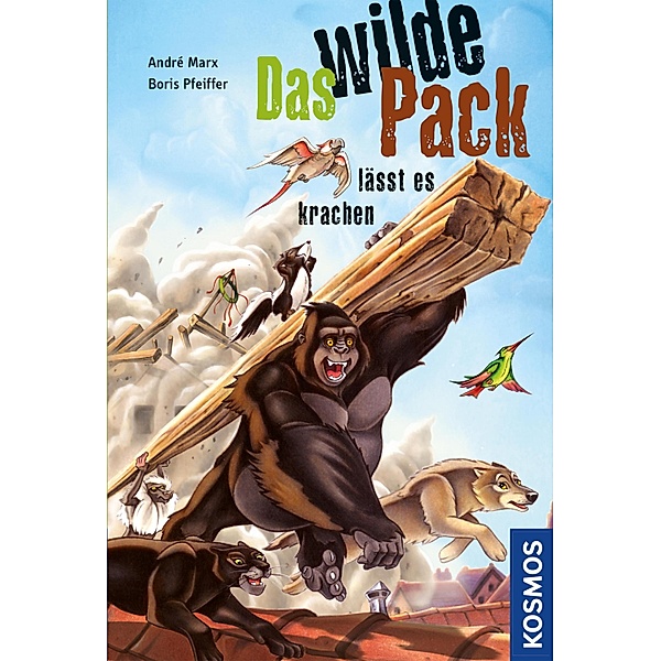 Das wilde Pack lässt es krachen / Das wilde Pack Bd.4, Boris Pfeiffer, André Marx
