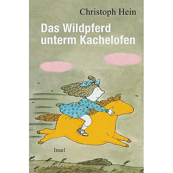 Das Wildpferd unterm Kachelofen, Christoph Hein