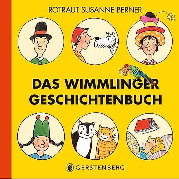 Das Wimmlinger Geschichtenbuch, Rotraut Susanne Berner