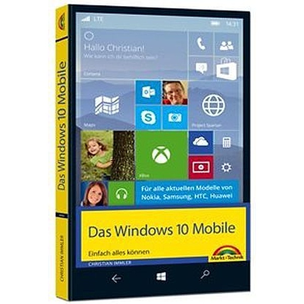 Das Windows 10 Mobile, Christian Immler
