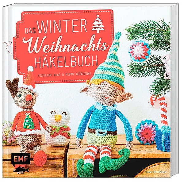 Das Winter-Weihnachts-Häkelbuch, Lucia Förthmann